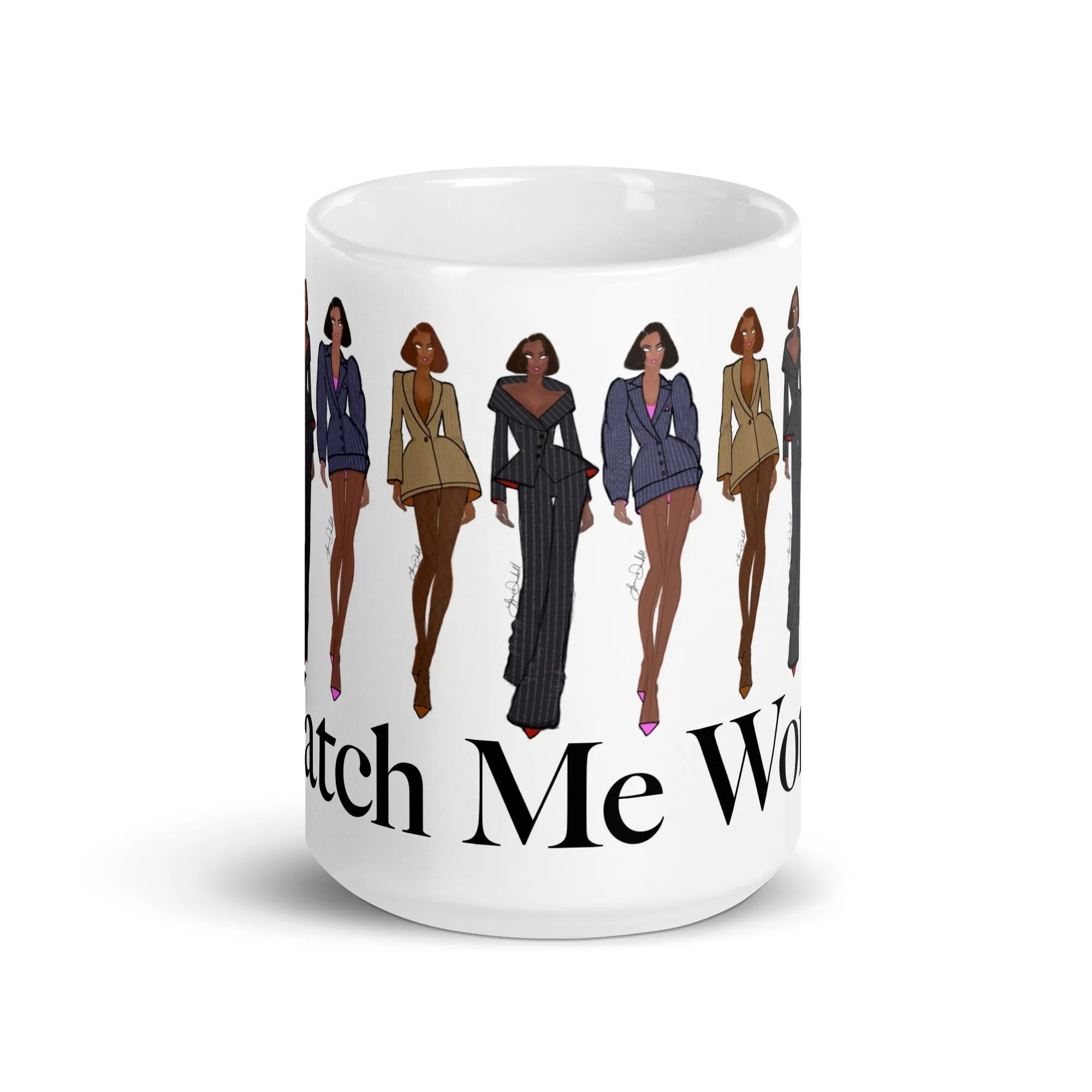 Power In Pinstripes White glossy mug - Watch me Work