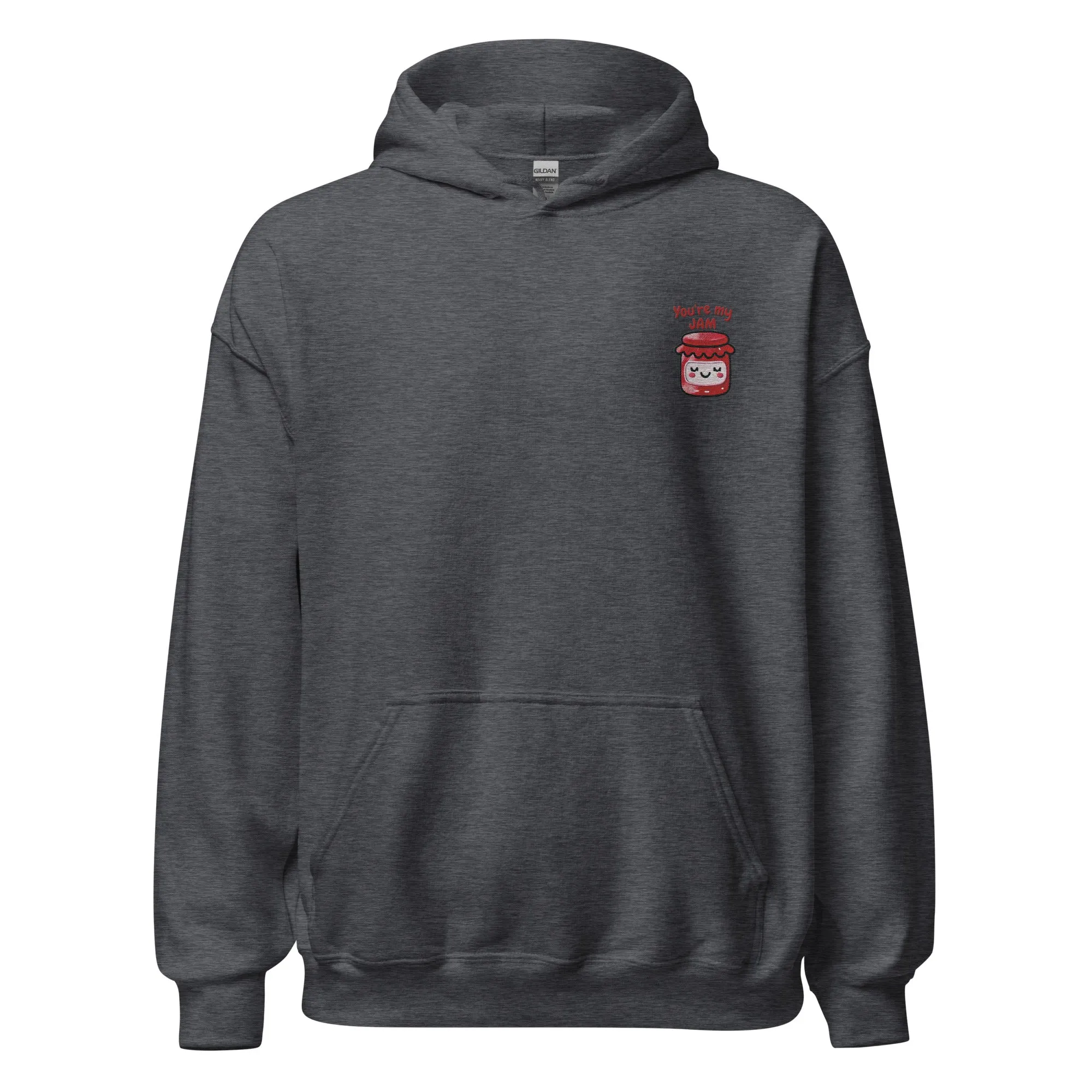 You're my Jam - Valentine’s Day Hoodie – The Perfect Blend of Comfort and Style